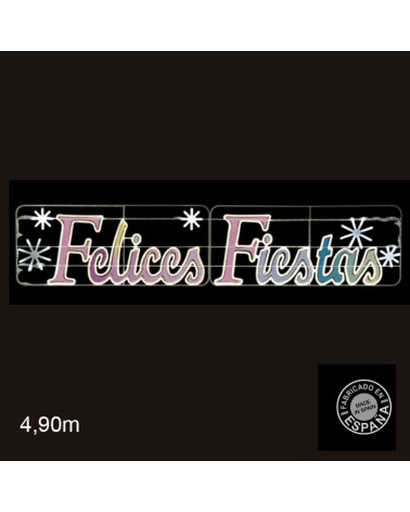 Cartel para calles doble neon FELICES FIESTAS fondo multicolor de 4,90 metros LEDs 265W