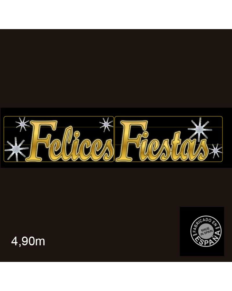 Cartel para calles doble neon FELICES FIESTAS fondo dorado de 4,90 metros LEDs 265W
