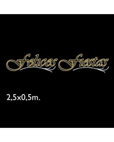 "Felices Fiestas" sign 2.50x0.50m 66W