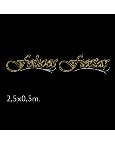 Motivo "Felices Fiestas" 2,50x0,50m 66W
