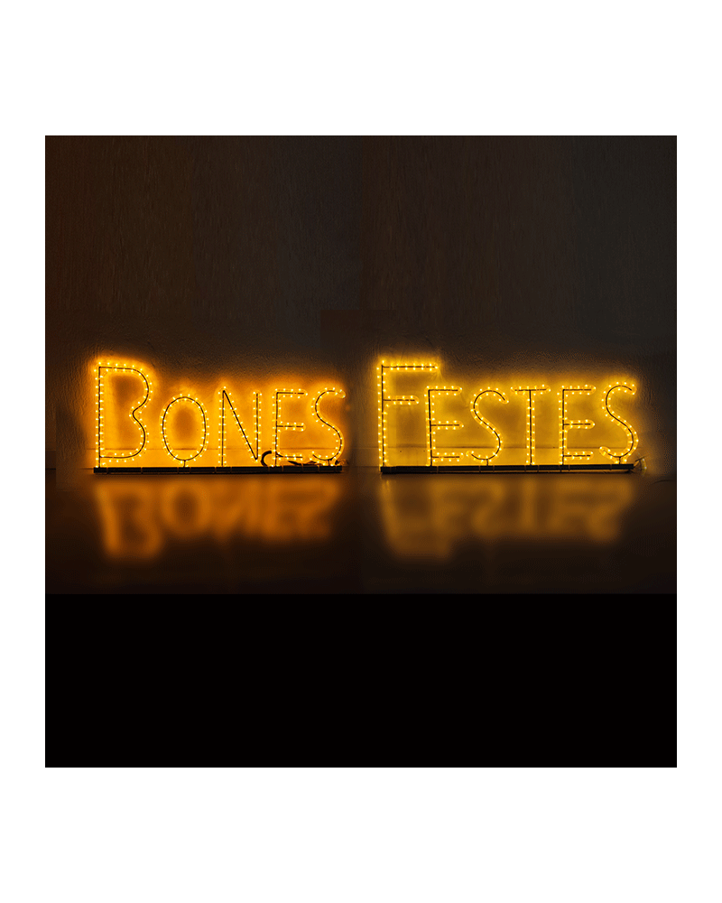 Luminous poster BONES FESTES 39x100cms (each word) suitable for outdoors