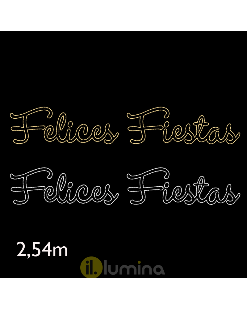 Cartel FELICES FIESTAS de 2,67 metros LEDs IP65 48W