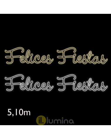 Outdoor LED lighted FELICES FIESTAS sign 5.30m long with double neon LED IP65 288W